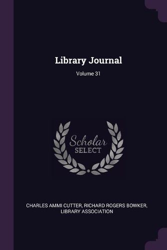Cover image for Library Journal; Volume 31