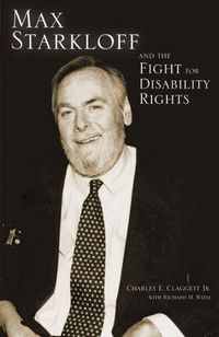 Cover image for Max Starkloff and the Fight for Disability Rights