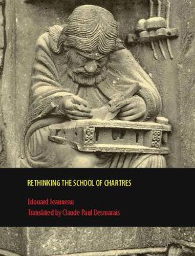 Cover image for Rethinking the School of Chartres