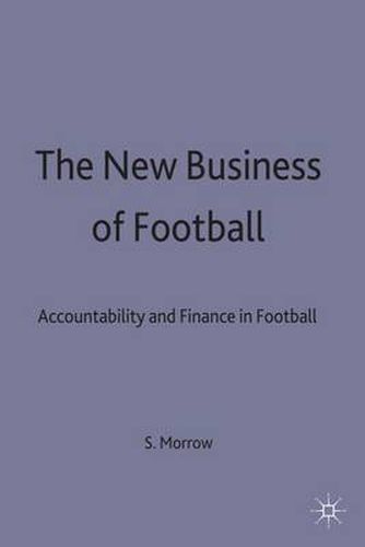 The New Business of Football: Accountability and Finance in Football