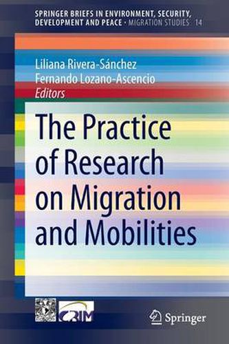 Cover image for The Practice of Research on Migration and Mobilities