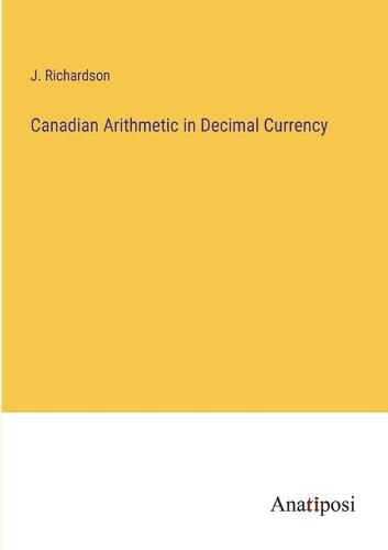 Cover image for Canadian Arithmetic in Decimal Currency