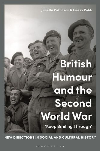 Cover image for British Humour and the Second World War: 'Keep Smiling Through