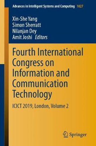 Cover image for Fourth International Congress on Information and Communication Technology: ICICT 2019, London, Volume 2