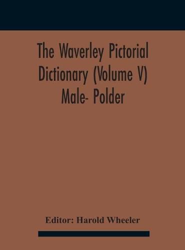 Cover image for The Waverley Pictorial Dictionary (Volume V) Male- Polder