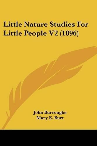 Cover image for Little Nature Studies for Little People V2 (1896)