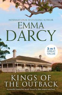 Cover image for Kings Of The Outback/The Cattle King's Mistress/The Playboy King's Wife/The Pleasure King's Bride