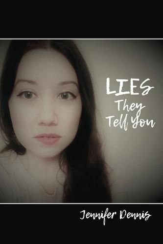 Cover image for Lies They Tell You