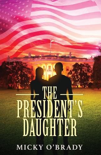 Cover image for The President's Daughter
