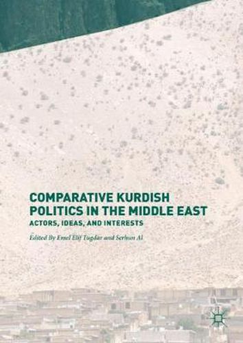 Cover image for Comparative Kurdish Politics in the Middle East: Actors, Ideas, and Interests