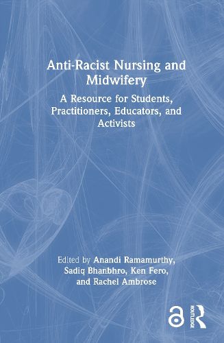 Cover image for Anti-Racist Nursing and Midwifery