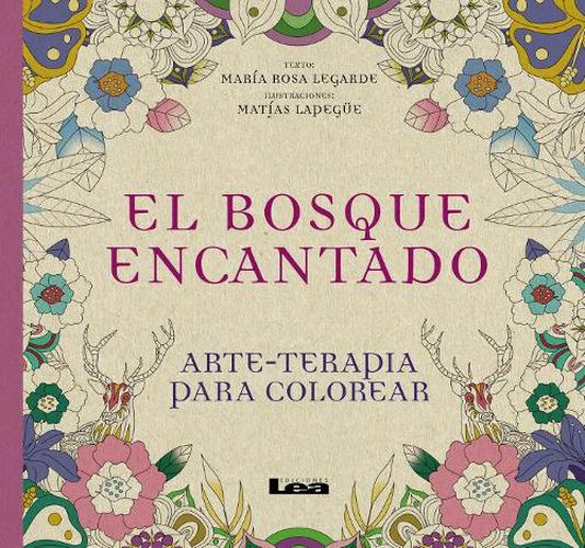 El Bosque Encantado: Arte - Terapia Para Colorear