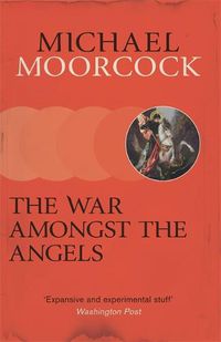 Cover image for The War Amongst the Angels: A Trilogy