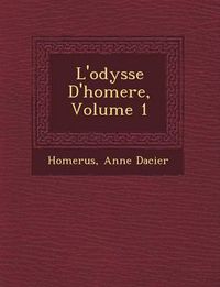 Cover image for L'Odyss E D'Homere, Volume 1