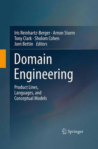 Cover image for Domain Engineering: Product Lines, Languages, and Conceptual Models