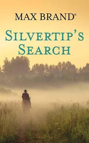Cover image for Silvertip's Search