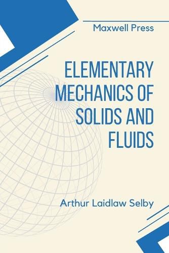 Cover image for Elementary Mechanics of Solids and Fluids