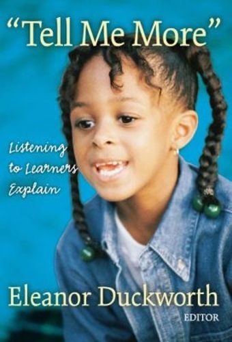 Cover image for Tell Me More: Listening to Learners Explain