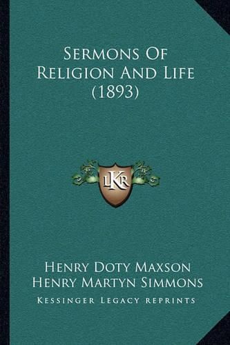 Sermons of Religion and Life (1893)