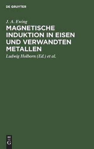 Cover image for Magnetische Induktion in Eisen Und Verwandten Metallen