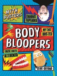 Cover image for Mythbusters: Body Bloopers