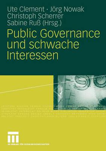 Cover image for Public Governance Und Schwache Interessen