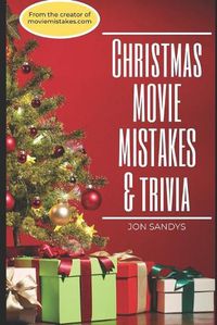 Cover image for Christmas Movie Mistakes & Trivia