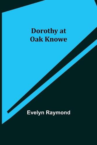 Cover image for Dorothy at Oak Knowe