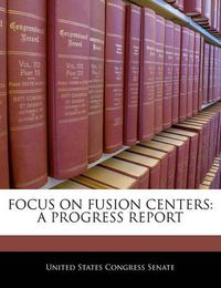 Cover image for Focus on Fusion Centers