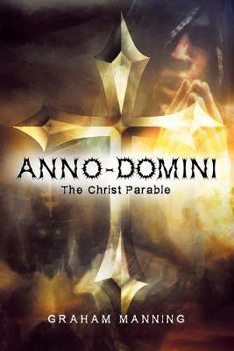 Cover image for Anno-Domini: The Christ Parable