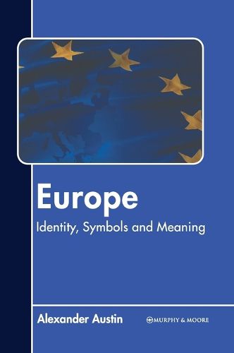 Cover image for Europe: Identity, Symbols and Meaning