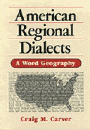 Cover image for American Regional Dialects: A Word Geography