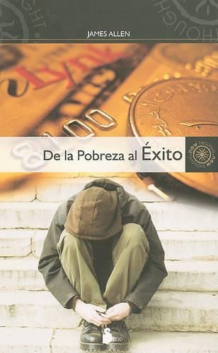 Cover image for De la Pobreza al Exito: Como Disfrutar de Paz y Prosperidad