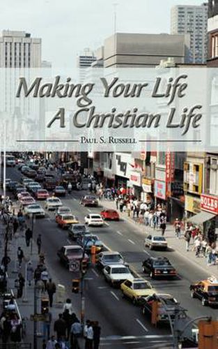 Making Your Life a Christian Life