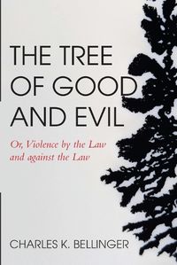 Cover image for The Tree of Good and Evil