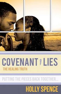 Cover image for Covenant of Lies the Healing Truth