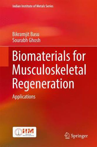 Cover image for Biomaterials for Musculoskeletal Regeneration: Applications