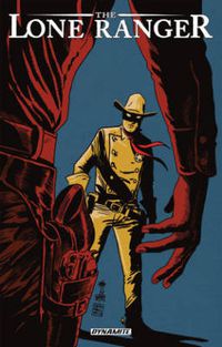 Cover image for The Lone Ranger Volume 8: The Long Road Home