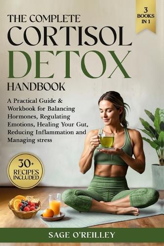 Cover image for The Complete Cortisol Detox Handbook