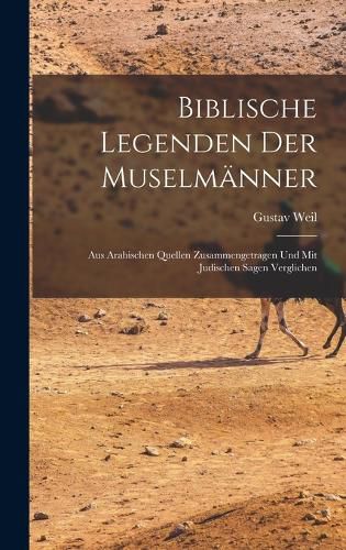 Cover image for Biblische Legenden Der Muselmaenner