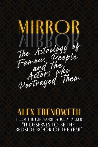 Cover image for Mirror Mirror: The Astrology of Famous People and the Actors who Portrayed Them