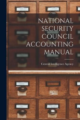 Cover image for National Security Council Accounting Manual