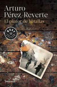Cover image for El pintor de batallas / The Painter of Battles