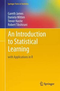 Cover image for An Introduction to Statistical Learning: with Applications in R
