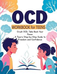 Cover image for OCD Workbook for Teens, and Kids