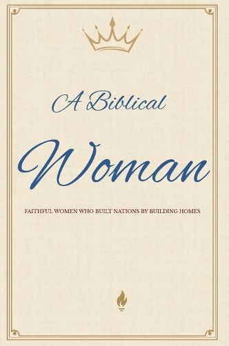 Cover image for A Biblical Woman