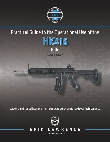 Cover image for Practical Guide to the Operational Use of the HK416