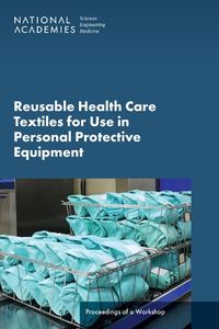 Cover image for Reusable Health Care Textiles for Use in Personal Protective Equipment