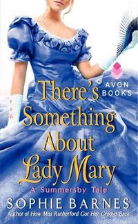 Cover image for There's Something about Lady Mary