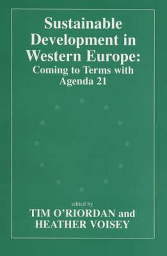 Cover image for Sustainable Development in Western Europe: Coming to Terms with Agenda 21